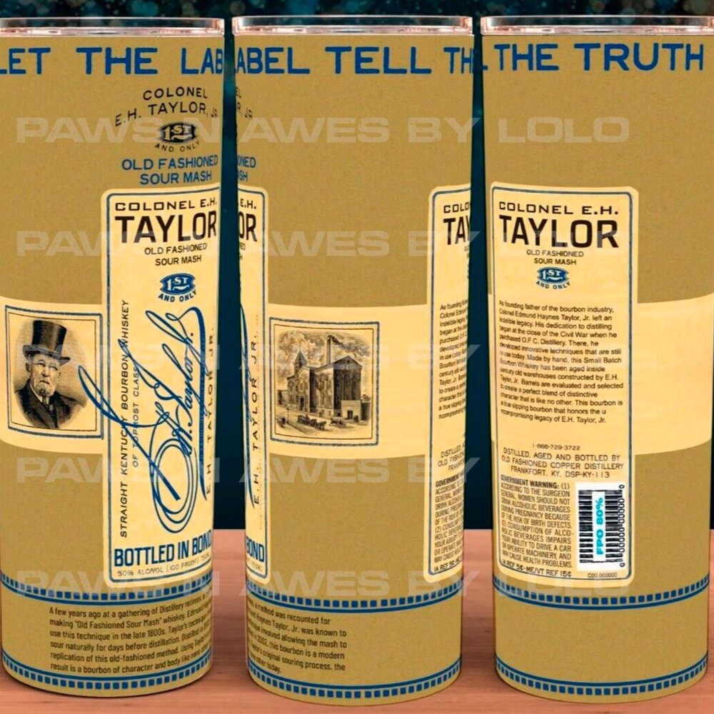 Colonel EH Taylor Old Fashioned Sour Mash Bourbon Whiskey Cup Mug Tumbler 20oz